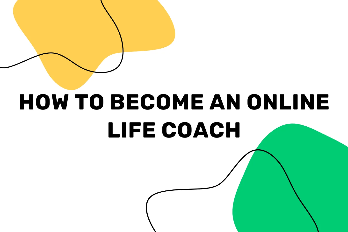 How to Become an Online Life Coach