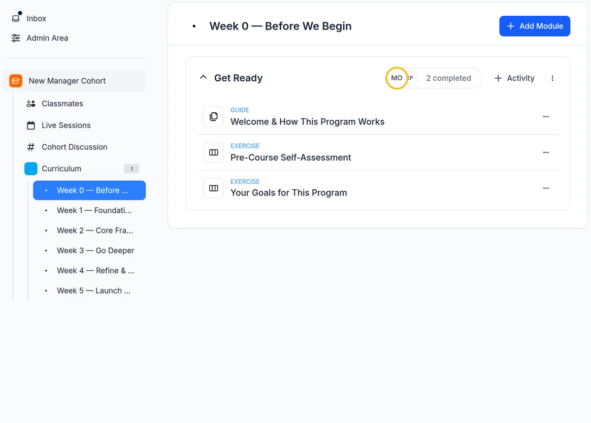 Week 0 of a New Manager Cohort made with the Cohort-Based Course program type: a guide, a Pre-Course Self-Assessment and a goals worksheet, with Weeks 0 to 5, Live Sessions, Cohort Discussion and Classmates in the sidebar