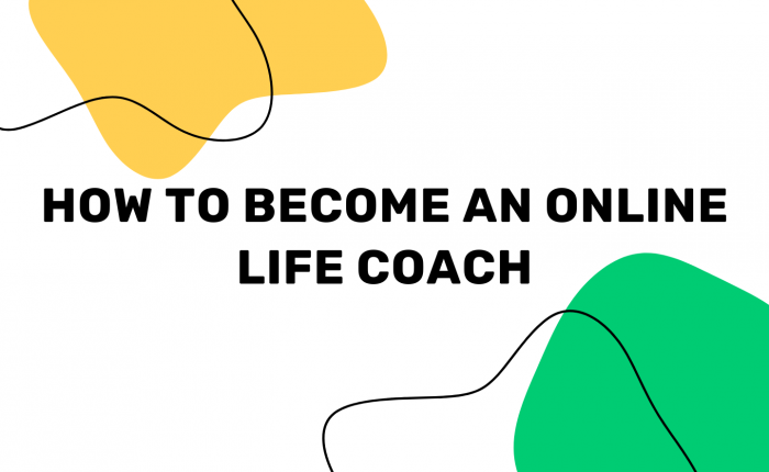 How to Become an Online Life Coach