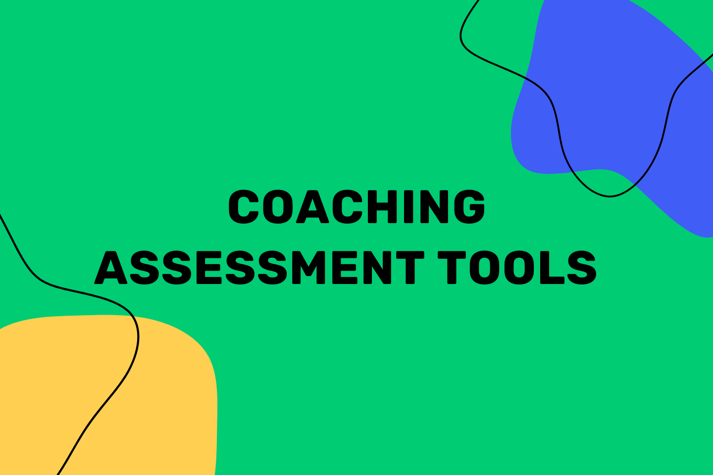 coaching assessment tools