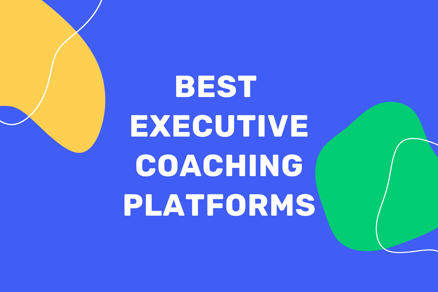 best executive coaching platforms