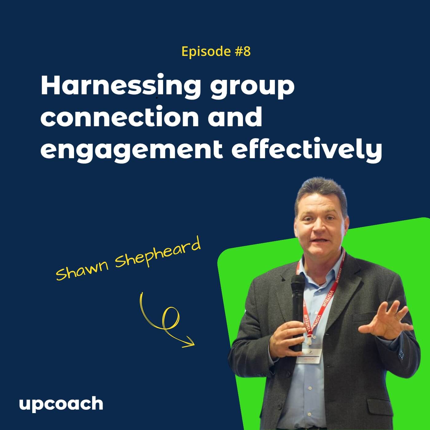 upcoach podcast episode with Shawn Shepheard