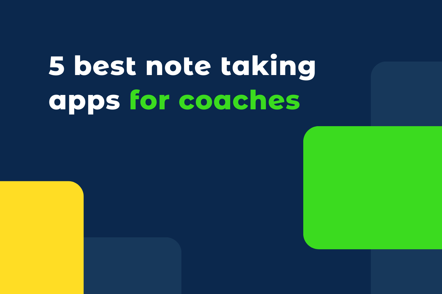 5 best note taking apps for coaches