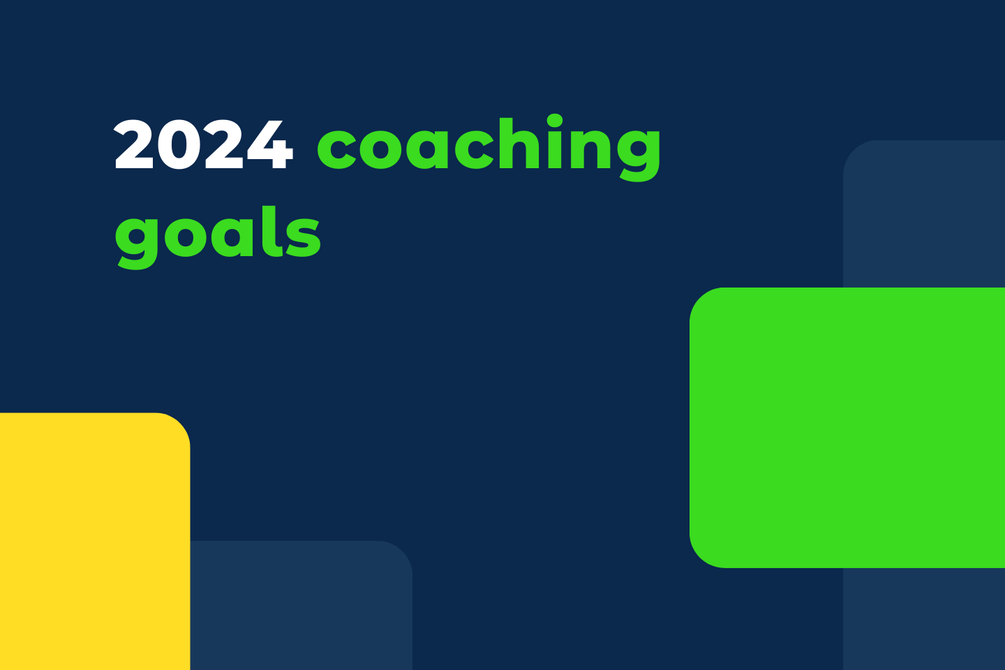 2024 coachign goals