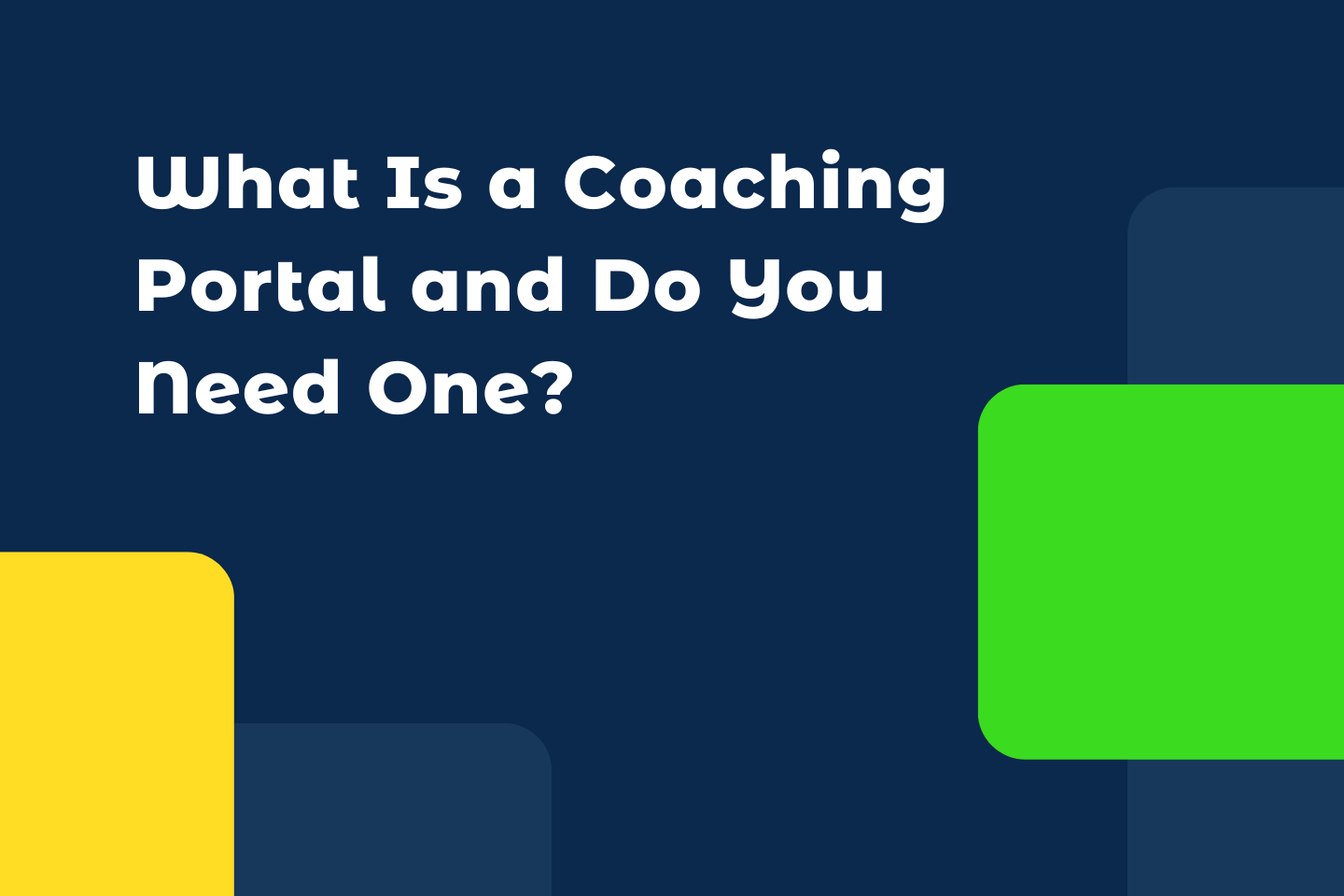 What Is A Coaching Portal And Why Do You Need One Upcoach Coaching